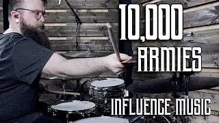10,000 Armies - Influence Music ft. Jonathan Traylor (Drum Cover)