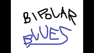 BIPOLAR BLUES - the lost episode
