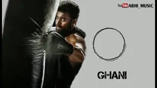 Ghani Motion Poster - Ringtone || ABHI_MUSIC BGM ||