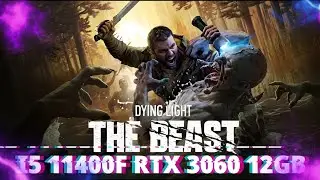 DYING LIGHT THE BEAST RTX 3060 + i5 11400F | Benchmark | Polski komentarz