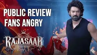 Rajasaab movie public review fans angry 😡| prabhas new movie fans reaction fans reaction 😱