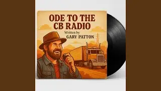 Ode To The CB Radio