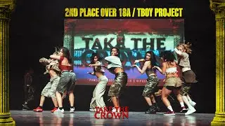 TBOY PROJECT | 2nd Place | Take The Crown 2026 | Teams Over 18A