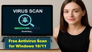 Free Antivirus Scan for Windows 11/10