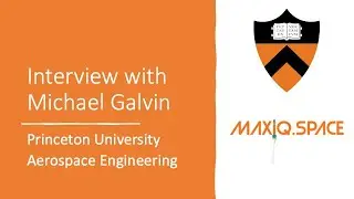 Interview with Michael Galvin of Princeton University
