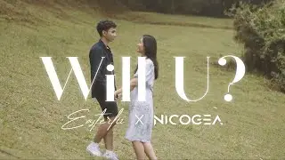 Nico Gea & Gracia Easterliz - Will U? (Official Music Video)
