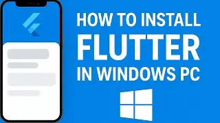 Flutter Setup Windows 10/11 2026 | Install Flutter, VS Code & Android Emulator Step by Step