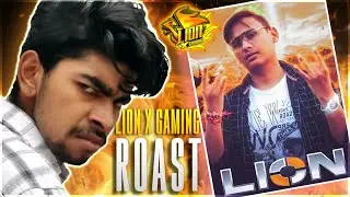 LION x GAMING Roast | LION x GAMING Ki Bajai Ja Rhi Hai
