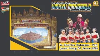 ✅ LIVE  STREAMING KETOPRAK WAHYU MANGGOLO DS RACI BATANGAN PATI CERITA : ALI BABA ALI KOSIM HUMOR