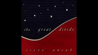 Steve Unruh - The Great Divide [ii] God-Man-Fugue