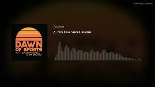 Aurora boss Saara Hassoun