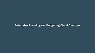 Enterprise Planning and Budgeting Cloud Overview