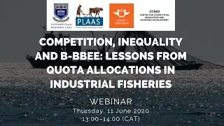 Competition, Inequality and B-BBEE: Lessons from quota allocations in industrial fisheries