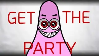 [OLD] Get The Party Meme//Pat K (Alpha)