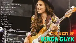 THE BEST OF KINGA GLYK - BEST KINGA GLYK SONGS - KINGA GLYK GREATEST HITS FULL ALBUM