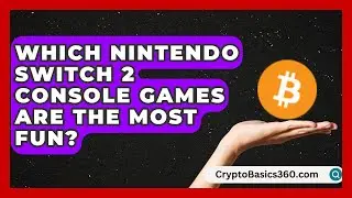 Which Nintendo Switch 2 Console Games Are the Most Fun? | Joystick Generations
