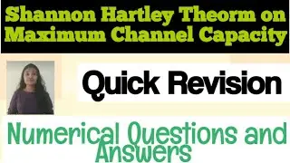 Shannon Hartley Theorem Quick Revision and Numericals|Shannon Hartley Theorem|Shannon Numericals