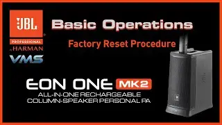 JBL EON ONE MK2 Column PA | Factory Reset Procedure