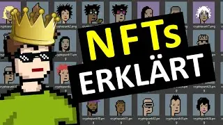 NFTs EINFACH ERKLÄRT ... eine EINFÜHRUNG am Beispiel der CRYPTO PUNKS