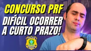 Concurso PRF: a falta de perspectivas para um Concurso a curto prazo!