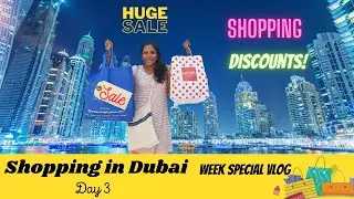 Shopping in Dubai is so much Fun - Week Special Vlog
