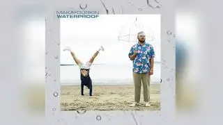 Maka & Durkin - Tropical Rain feat. Ghostdad