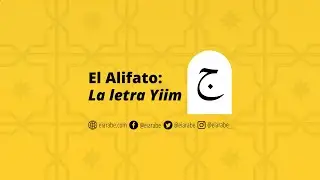 #11 El Alifato - 5 La letra ŷīm  حرف الجيم | Las letras árabes | Curso para aprender árabe online