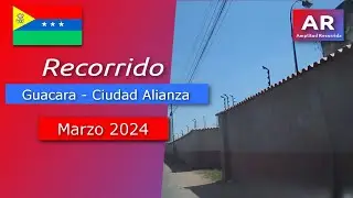 🇻🇪 Recorrido Guacara - Ciudad Alianza Marzo 2024 | #venezuela #guacara #carabobo #recorridos