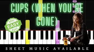Pitch Perfect - Cups (When I'm Gone) (Easy Piano Tutorial)