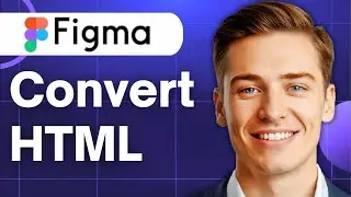 Как быстро конвертировать дизайн Figma в HTML и CSS (руководство 2025 г.)