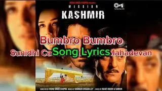 Song Lyrics | Bumbro Bumbro | Mission Kashmir | Sunidhi Chauhan, Shankar Mahadevan |