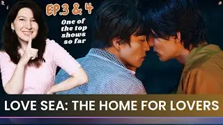 愛の居場所🌊Love Sea: The Home for Lovers | Episode 3 & 4🍂Reaction (CUT) | @GagaOOLalaOfficial