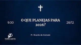Pr. Ricardo de Andrade — O que planejas para 2026?
