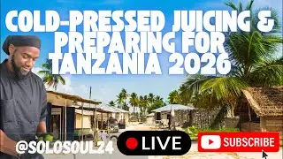 Travel & Thrive: Cold-Pressed Juicing & Preparing for Tanzania 2026