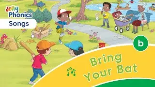 Bring Your Bat - Jolly Phonics Song - Learn Letter Sound /b/ for Kids - British English