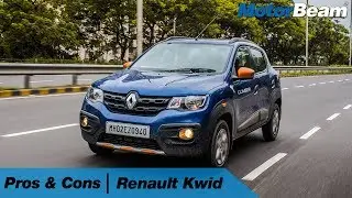 Renault Kwid - Pros & Cons | MotorBeam