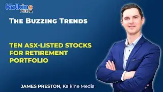 Ten ASX-listed Stocks for Retirement Portfolio