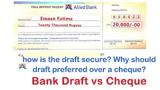 how is the draft secure? Why should draft preferred over a cheque? | Bank Draft vs Cheque