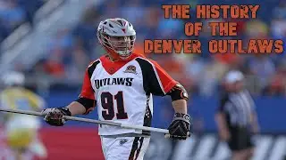 The History of the Denver Outlaws
