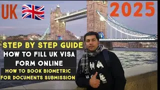 Uk online Visa application Form Filling 2025 -Step by Step guide |How to book biometric Appointment