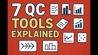 7 QC Tools Explained | Must-Know for Aspiring Quality Analysts & Professionals