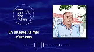 S2 EP1 - En Basque, la mer c'est Itsas