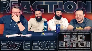 Star Wars: The Bad Batch 2x7 & 2x8 REACTION!!