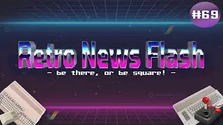 Neue C64- & Amiga-Spiele und Hardware | KW 4 |  RETRO NEWS FLASH #69
