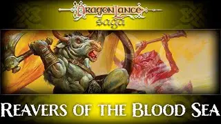 Review: Reavers of the Blood Sea | DragonLance Saga