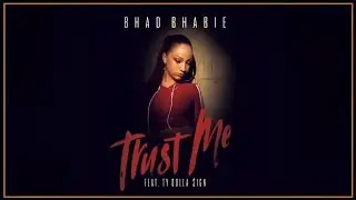 BHAD BHABIE  - Trust Me INSTRUMENTAL Danielle Bregoli