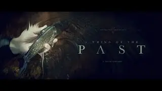ДЕЛО ПРОШЛОГО | Оригинальный короткометражный фильм Vantage Point Media House