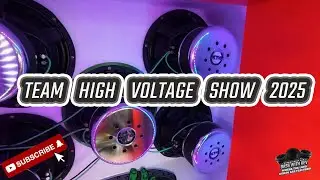 TEAM HIGH VOLTAGE SHOW 2025