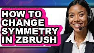 How to Change Symmetry in Zbrush - Easy Guide