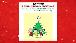 Vince Guaraldi - Christmas Time Is Here (Instrumental) (#2, Take 3) (September 17, 1965)